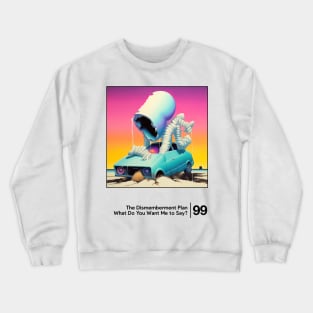 The Dismemberment Plan / Original Graphic Artwork Design Crewneck Sweatshirt